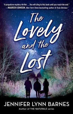 The Lovely and the Lost by Barnes, Jennifer Lynn