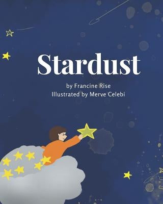 Stardust by Celebi, Merve