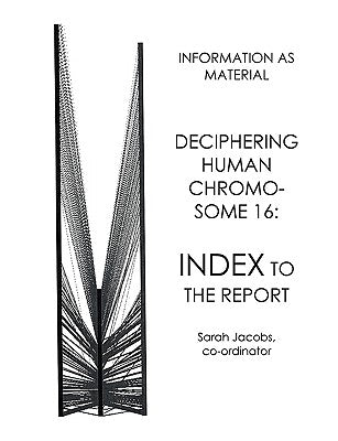 Deciphering Human Chromosome 16: Index to the Report by Jacobs, Sarah