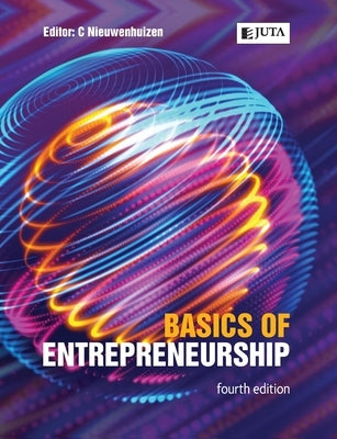 Basics of Entrepreneurship 4e by Nieuwenhuizen, Cecile