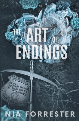 The Art of Endings by Forrester, Nia