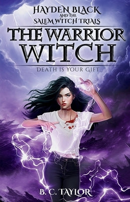The Warrior Witch by Taylor, B. C.