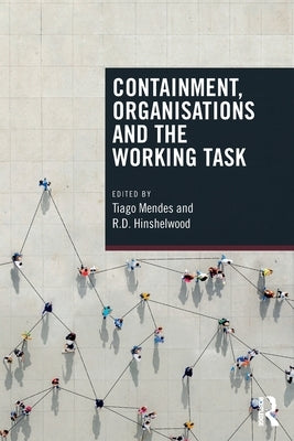 Containment, Organisations and the Working Task by Mendes, Tiago