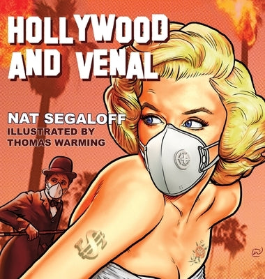Hollywood and Venal: Stories with Secrets (hardback) by Segaloff, Nat