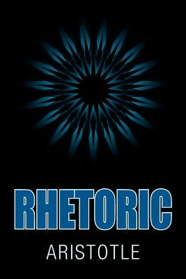 Rhetoric by Aristotle