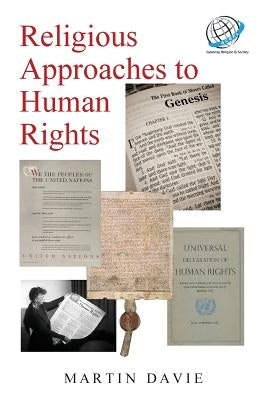 Religious approaches to Human Rights by Davie, Martin