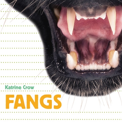 Whose Is It? Fangs by Crow, Katrine