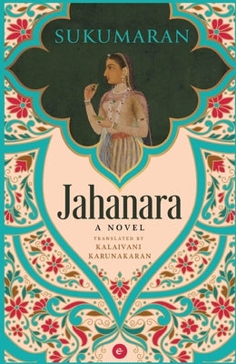 Jahanara by , Sukumaran