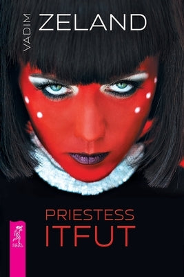 Priestess Itfut by Dobson, Joanna