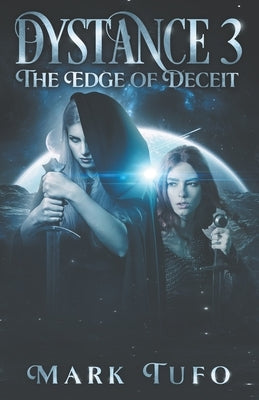 Dystance 3: The Edge of Deceit by Tufo, Mark