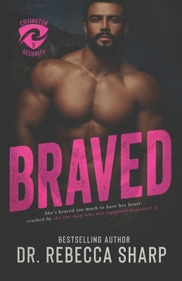 Braved by Sharp, Rebecca