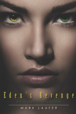 Eden's Revenge by Laufer, Mark