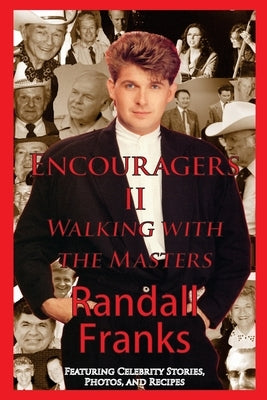 Encouragers II: Walking with the Masters by Franks, Randall