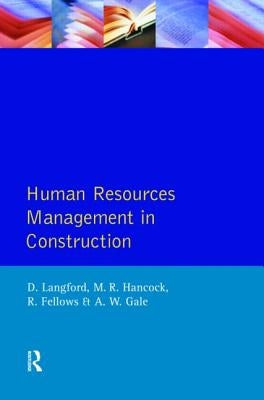 Human Resources Management in Construction by Langford, David