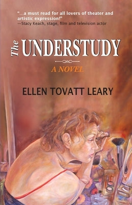 The Understudy by Leary, Ellen Tovatt