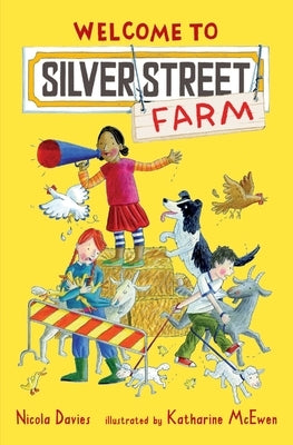 Welcome to Silver Street Farm by Davies, Nicola