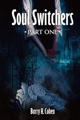 Soul Switchers by Cohen, Barry H.