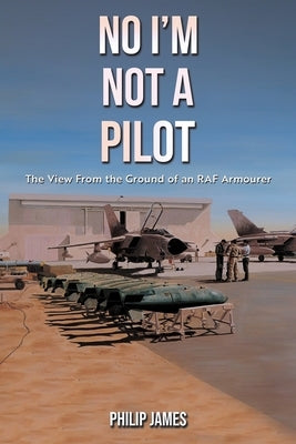 No I'm Not A Pilot by James, Philip