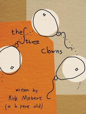 The Three Clowns by Mobert, Kirk