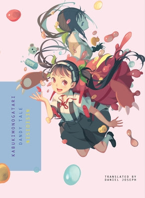 Kabukimonogatari: Dandy Tale by Nisioisin