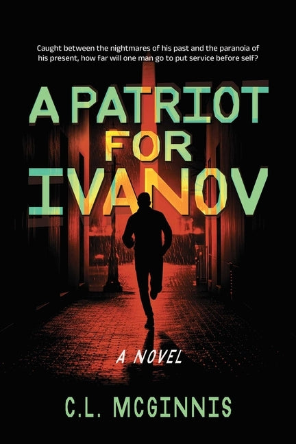 A Patriot for Ivanov by McGinnis, C. L.