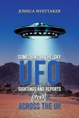 Something in the Sky by Whittaker, Joshua