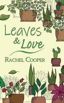 Leaves & Love by Cooper, Rachel