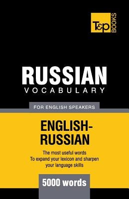 Russian Vocabulary for English Speakers - 5000 words by Taranov, Andrey