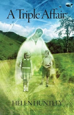 A Triple Affair by Huntley, Helen