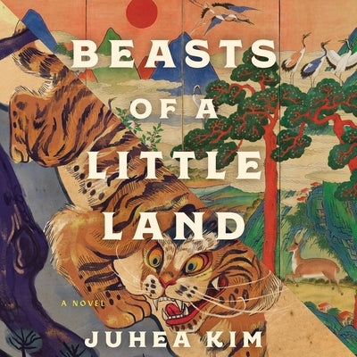 Beasts of a Little Land by Kim, Juhea