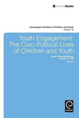 Youth Engagement: The Civic-Political Lives of Children and Youth by Bass, Loretta E.