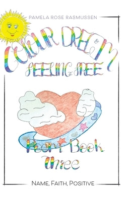 Poem Book 3: Name, Faith, Positive by Rasmussen, Pamela Rose