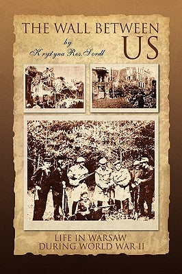 The Wall Between Us by Ros Sorell, Krystyna