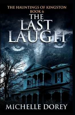 The Last Laugh by Dorey, Michelle
