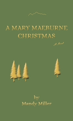 A Mary Maeburne Christmas by Miller, Mandy
