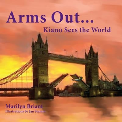Arms Out...Kiano Sees The World by Stamm, Jan