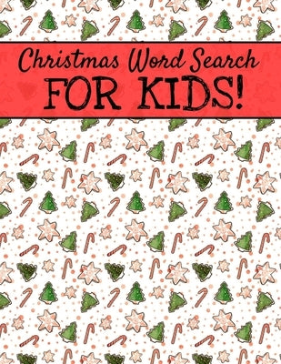 Christmas Word Search For Kids: Holiday Word Search Books, Large Print Christmas Word Search by Publishing, Inventive Walrus
