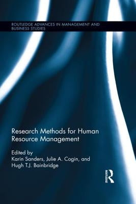 Research Methods for Human Resource Management by Sanders, Karin
