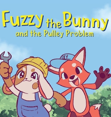 Fuzzy the Bunny and the Pulley Problem by Gtef, Inc