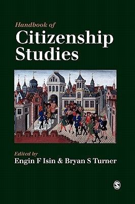 Handbook of Citizenship Studies by Turner, Bryan S.