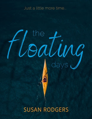 The Floating Days by Susan, Rodgers