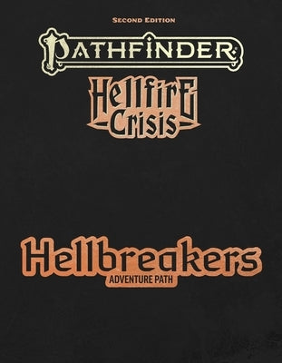 Pathfinder Hellbreakers Adventure Path by H. H. S., Sen