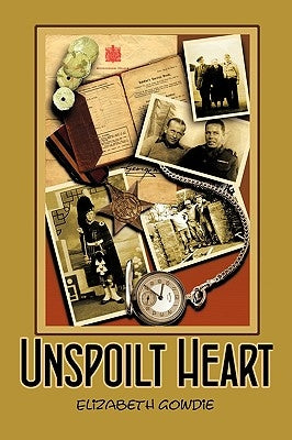 Unspoilt Heart by Gowdie, Elizabeth