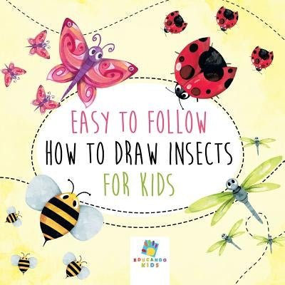 Easy to Follow How to Draw Insects for Kids by Educando Kids