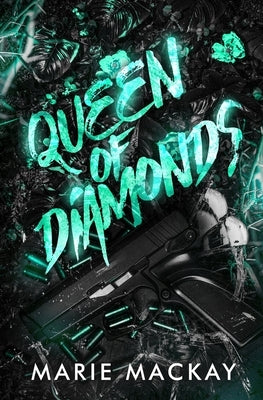 Queen of Diamonds by MacKay, Marie
