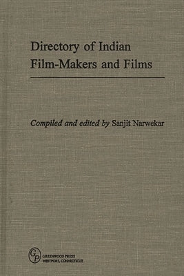 Directory of Indian Film-Makers and Films by Narwekar, Sanjit
