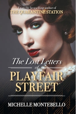 The Lost Letters of Playfair Street by Montebello, Michelle