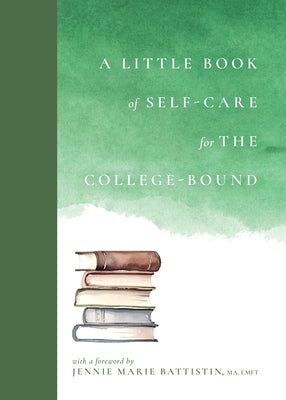 A Little Book of Self-Care for the College-Bound by Sandoz-Voyer, Emilie
