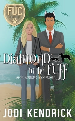Diamond in the Ruff by Kendrick, Jodi