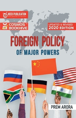 Foreign Policy Of Major Powers by Arora, Prem